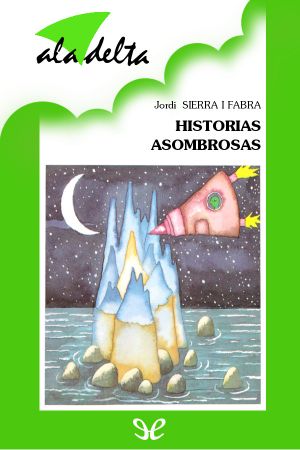 [Ala Delta: Serie Verde 84] • Historias asombrosas